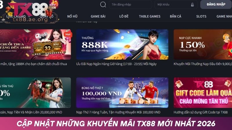 Cập nhật những khuyến mãi TX88 mới nhất 2026