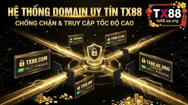 Hệ thống domain TX88 uy tín chống chặn