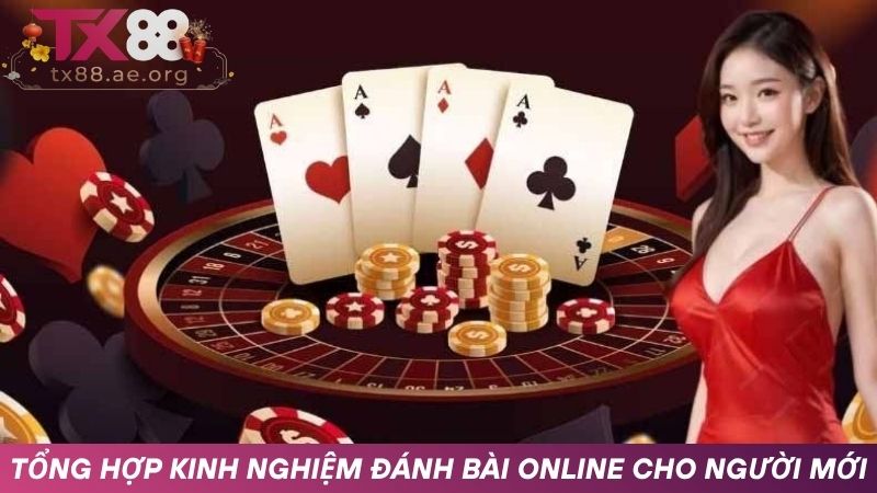 Kinh nghiệm đánh bài online bất bại cho người chơi